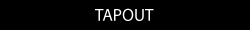 tapout