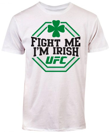 ufc-fight-me-im-irish-shirt