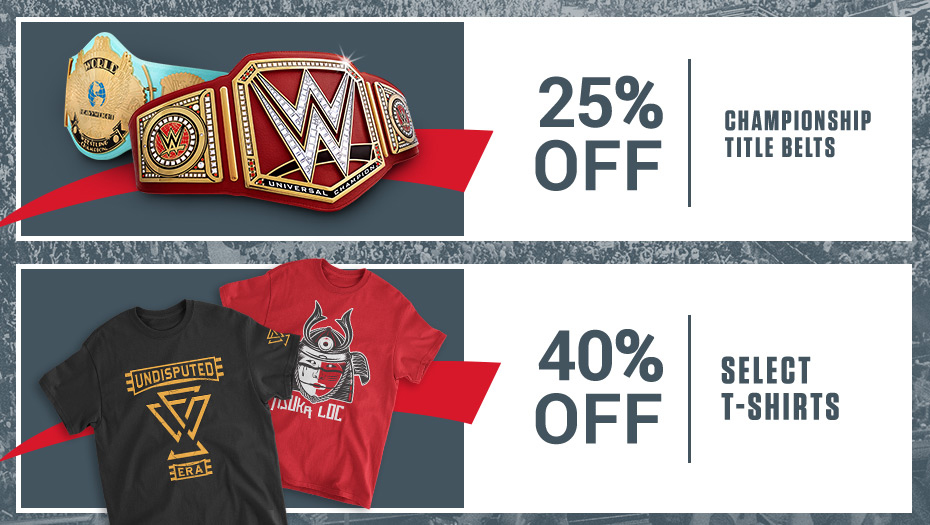 Black Friday Sale WWE Belts and Shirts | 0