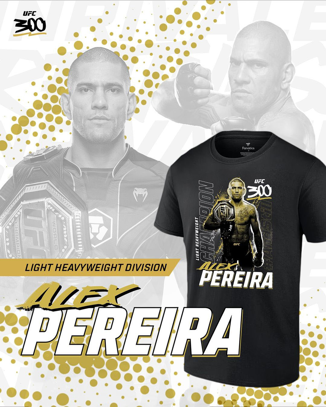 Alex Pereira UFC 300 Champion Tee