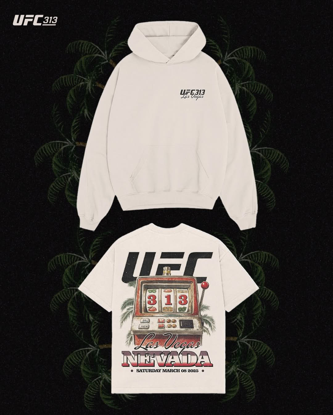 UFC 313 Las Vegas Shirt and Hoodie