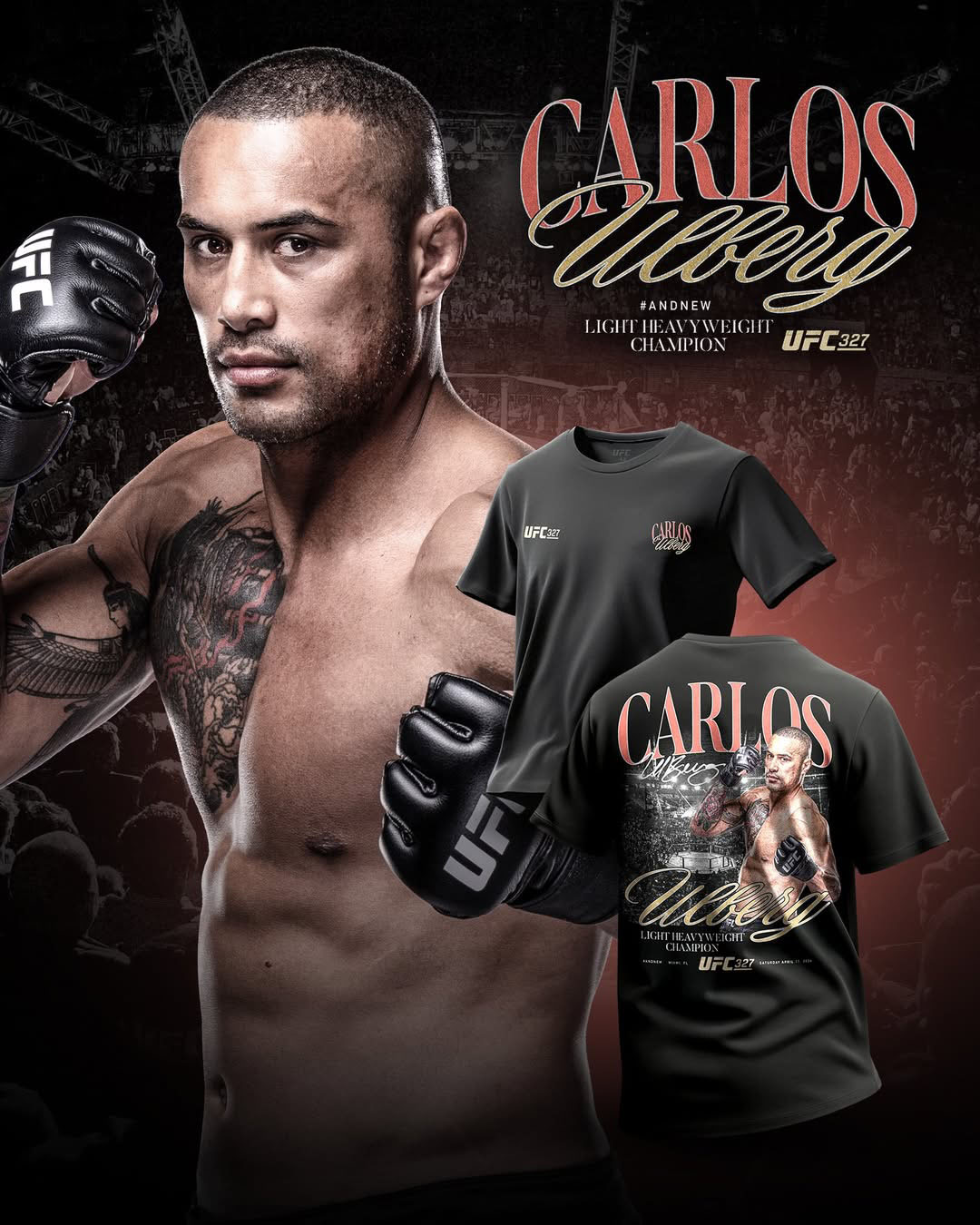 Carlos Ulberg UFC 327 And New Light Heavyweight Champion T-Shirt