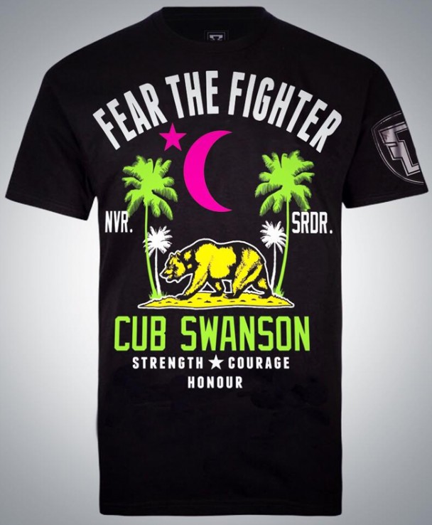 Fear The Fighter Cub Swanson T-Shirt Preview | FighterXFashion.com